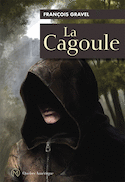 Cagoule (La) [nouvelle édition]